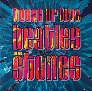 House Of Love (The) - Beatles And The Stones (7") (EX-/VG+)