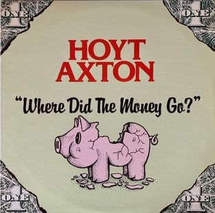Hoyt Axton - Where Did The Money Go? (LP) (VG-/VG+)