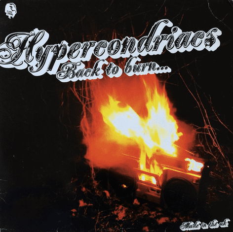 Hypercondriacs - Back To Burn... /Hook, Line & Sinker (12