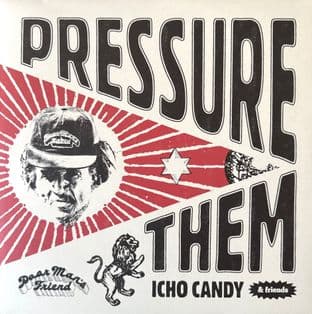 Icho Candy & Friends - Pressure Them (LP) (NM/NM (1)