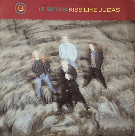 It Bites - Kiss Like Judas (12