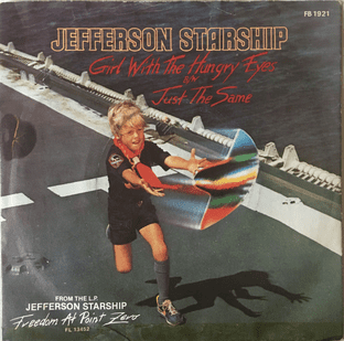 Jefferson Starship - Girl With The Hungry Eyes (7") (VG/G)