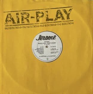 Jerome ‎- If You Walk Out That Door (12") (VG/VG-)