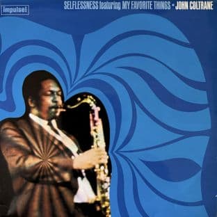 John Coltrane - Selflessness Featuring My Favorite Things (LP) (VG-/VG)