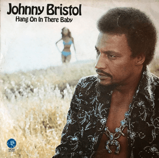 Johnny Bristol – Hang On In There Baby (LP) (G/G-)