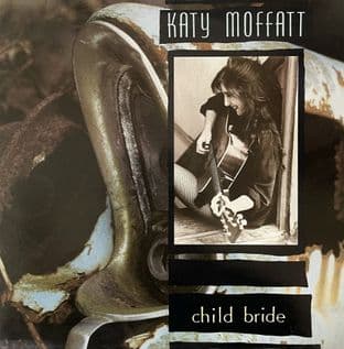 Katy Moffatt - Child Bride (LP) (EX-/EX-)