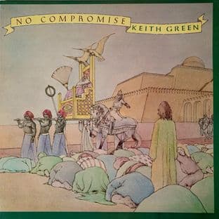 Keith Green - No Compromise (LP) (G++/VG-)
