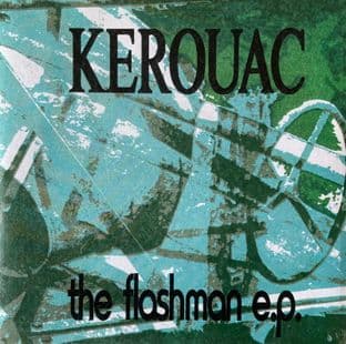 Kerouac - The Flashman EP (7") (NM/NM)