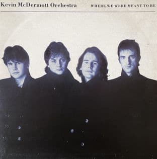 Kevin McDermott Orchestra - Where We Were Meant To Be (12") (VG-/G-VG)