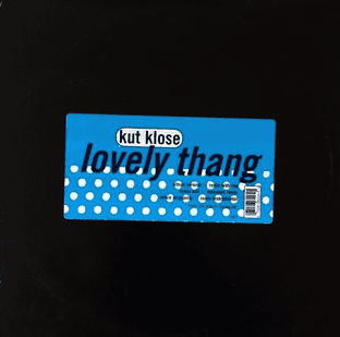 Kut Klose ‎- Lovely Thang (12") (G-VG/G+)