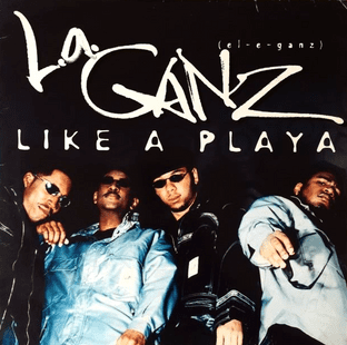 L.A. Ganz - Like A Playa (12") (G+/G++)