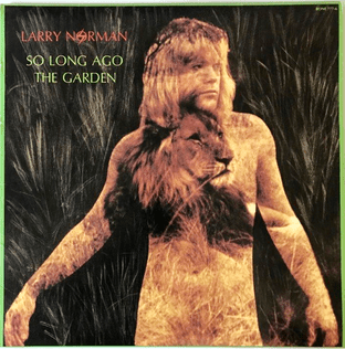 Larry Norman - So Long Ago The Garden (LP) (EX/EX-)
