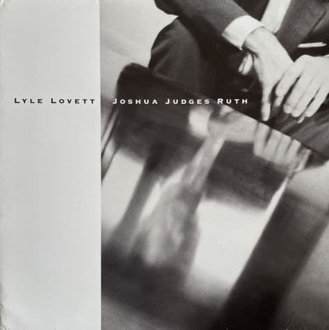 Lyle Lovett - Joshua Judges Ruth (LP) (VG-EX/VG-)