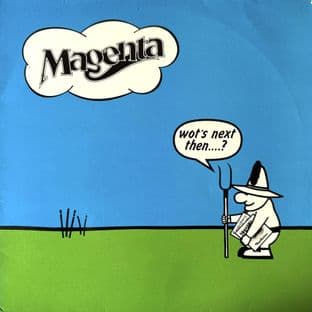 Magenta - Wot's Next Then....? (LP) (1st Pressing) (Signed) (VG/VG)