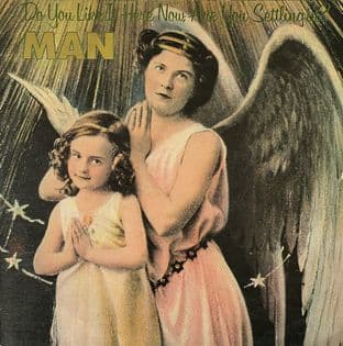 Man - Do You Like It Here Now, Are You Settling In? (LP) (VG/G++)