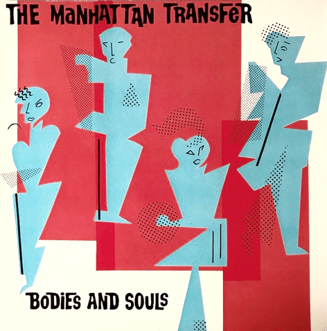 Manhattan Transfer (The) - Bodies And Souls (LP) (EX-/VG)