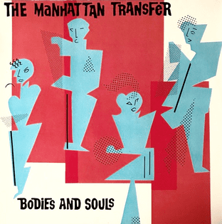 Manhattan Transfer (The) - Bodies And Souls (LP) (EX-/VG)