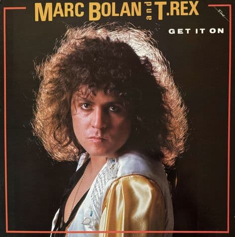 Marc Bolan And T. Rex ‎- Get It On (LP) (EX-/VG+)