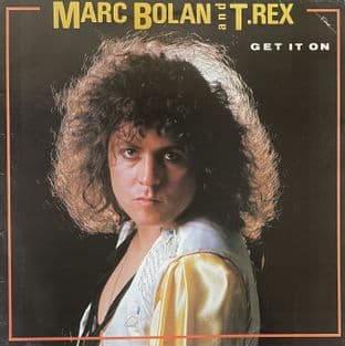 Marc Bolan And T. Rex - Get It On (LP) (G-VG/VG-)