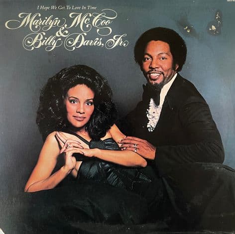 Marilyn McCoo & Billy Davis Jr. - I Hope We Get To Love In Time (LP) (VG-/G+)