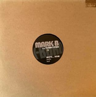 Mark B ft Tommy Evans - Move... Now (12") (VG/VG)