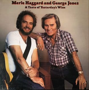 Merle Haggard And George Jones - A Taste Of Yesterday's Wine (LP) (EX-/VG-)