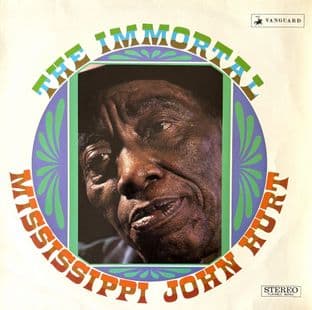 Mississippi John Hurt - The Immortal Mississippi John Hurt (LP) (EX/VG+)