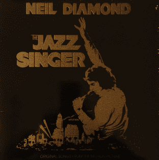 Neil Diamond - The Jazz Singer: Songs From The Motion Picture (LP) (G-VG/G++)