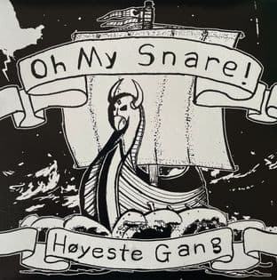 Oh My Snare! - Høyeste Gang (Mini-LP) (EX/NM)