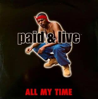 Paid & Live - All My Time (12") (VG-/G-VG)