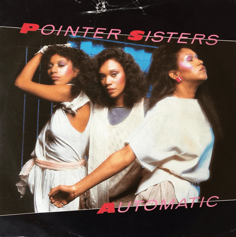 Pointer Sisters ‎- Automatic (7