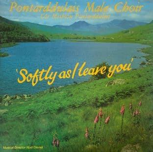 Pontarddulais Male Choir - Softly As I Leave You (LP) (VG/VG-)