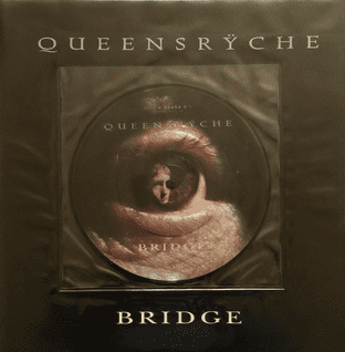QUEENSRYCHE - Bridge (7") (Picture Disc) (EX/VG)