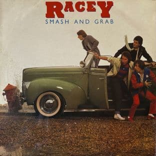 Racey - Smash And Grab (LP) (1st Pressing) (VG/VG+)