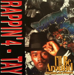 Rappin' 4-Tay - I'll Be Around (ft The Spinners) (12") (G+/EX)