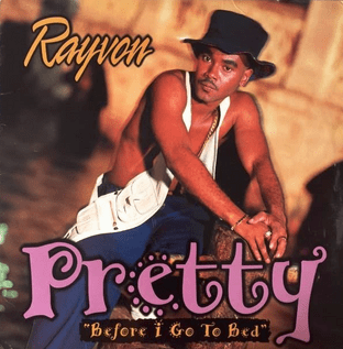 Rayvon - Pretty "Before I Go To Bed" (12") (VG-/G++)