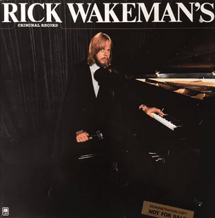 Rick Wakeman - Rick Wakeman's Criminal Record (LP) (EX/VG)