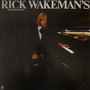 Rick Wakeman - Rick Wakeman's Criminal Record (LP) (G++/VG-)