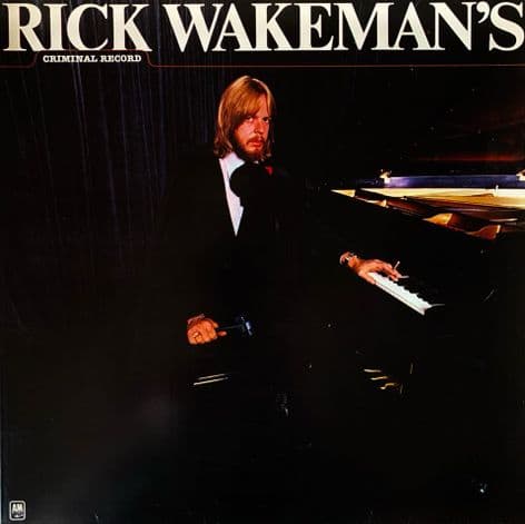 Rick Wakeman - Rick Wakeman's Criminal Record (LP) (VG-/G-VG)