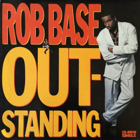 Rob Base - Outstanding (12