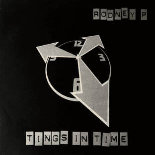 Rodney P - Tings In Time (12") (VG-EX/VG+)