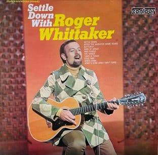 Roger Whittaker – Settle Down With Roger Whittaker (LP) (VG/VG)