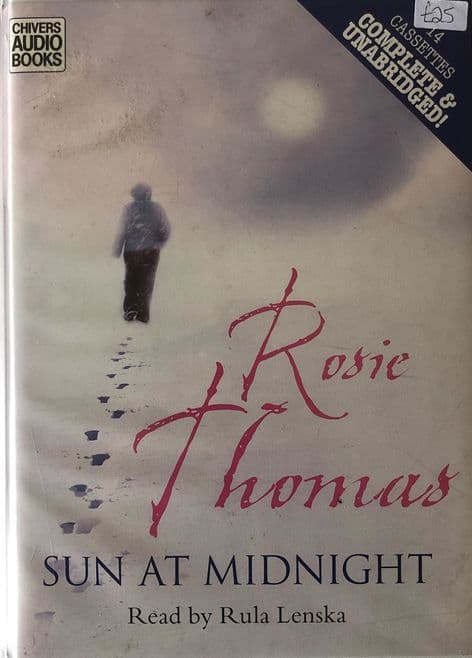 Rosie Thomas - Sun At Midnight (Cassette Audio Book, Unabridged)