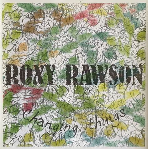Roxy Rawson - Changing Things EP (12
