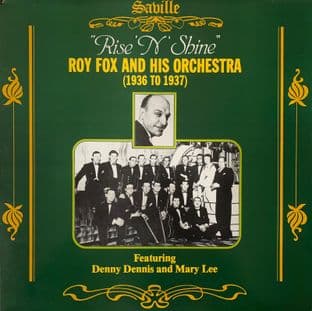 Roy Fox & His Orchestra ‎- Rise 'N' Shine (1936-1937) (LP) (VG/VG-)