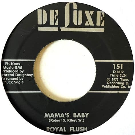 Royal Flush - Mama's Baby (7