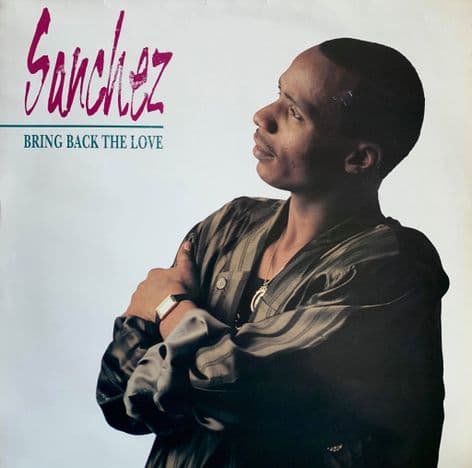Sanchez - Bring Back The Love (LP) (G++/G++)