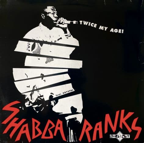 Shabba Ranks - Twice My Age (12