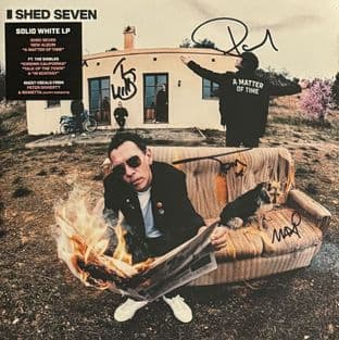 Shed Seven - A Matter Of Time (LP) (White Vinyl) (Signed) (M/M) (Sld)