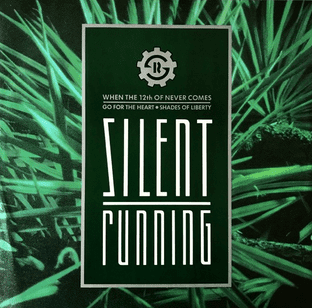 Silent Running - When The 12th Of Never Comes (12") (VG-/VG-)